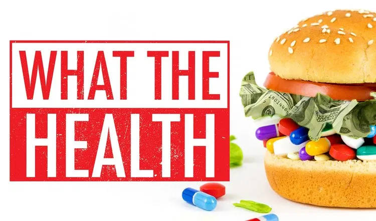 documentários sobre alimentação: what the health